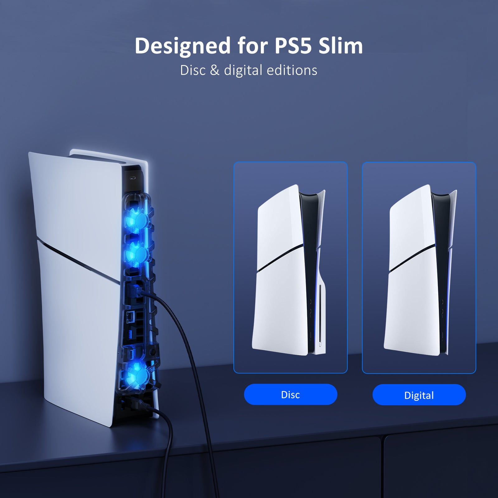This fan is compatible with both the digital and disc versions of the PS5 Slim console.