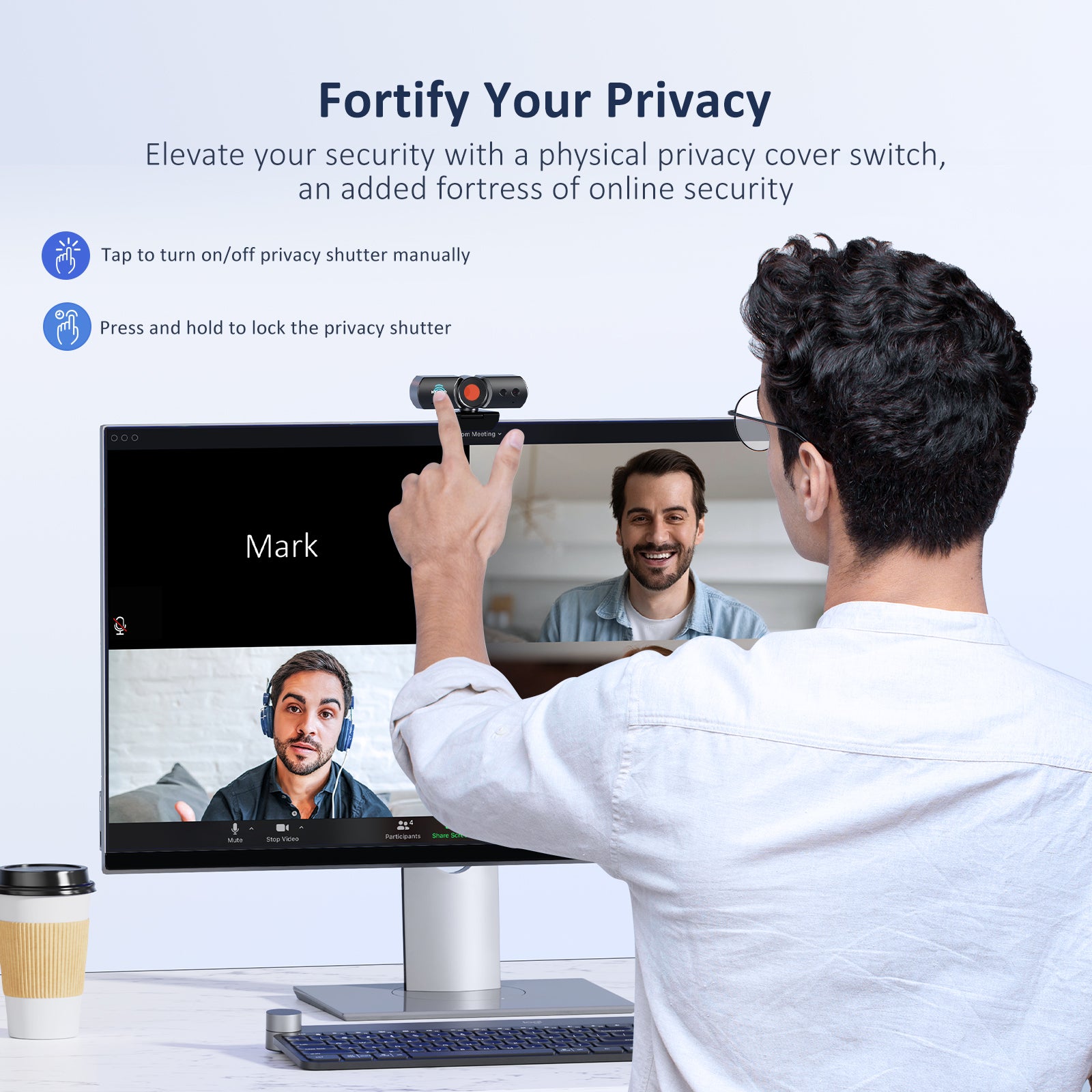The man tap to manually activate webcam's privacy shutter.