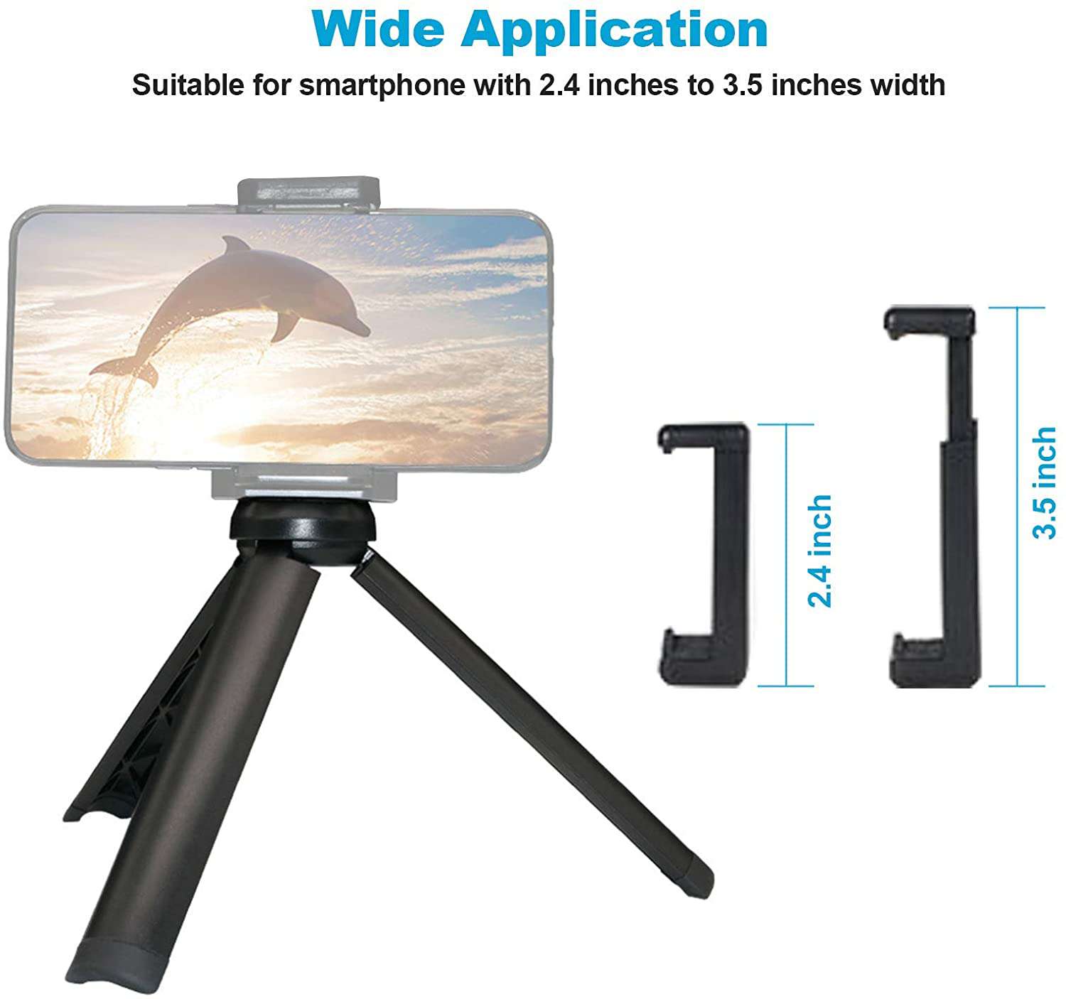 Phone clamp-on tripod adjustable for phones with a width range of 2.4'' to 3.5''.