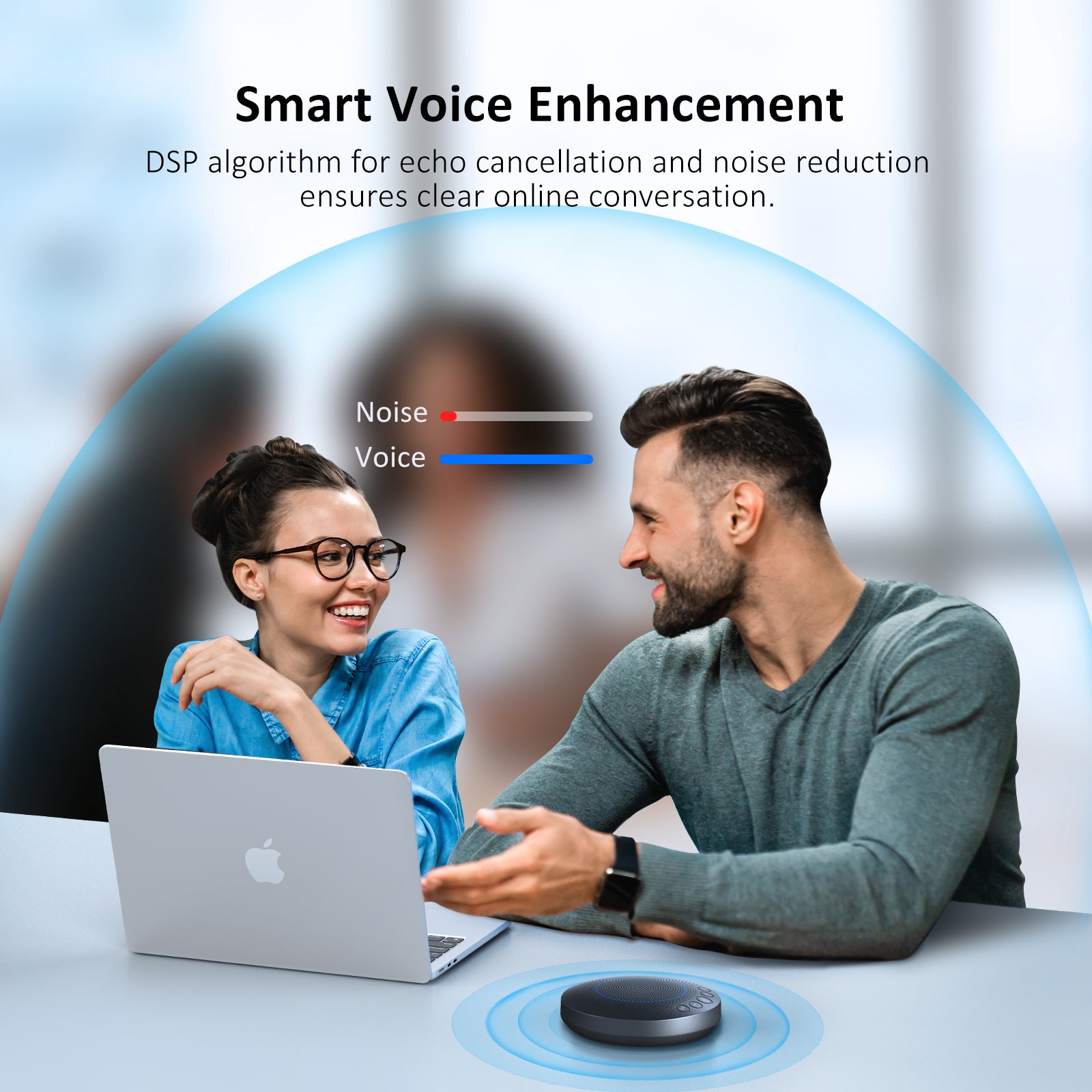 Smart Voice with echo cancellation and noise reduction for clear online calls.