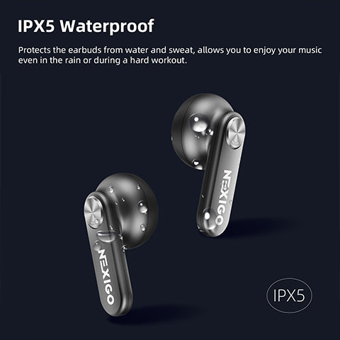 IPX5 water resistance rating protects the earbuds from water and sweat damage. 