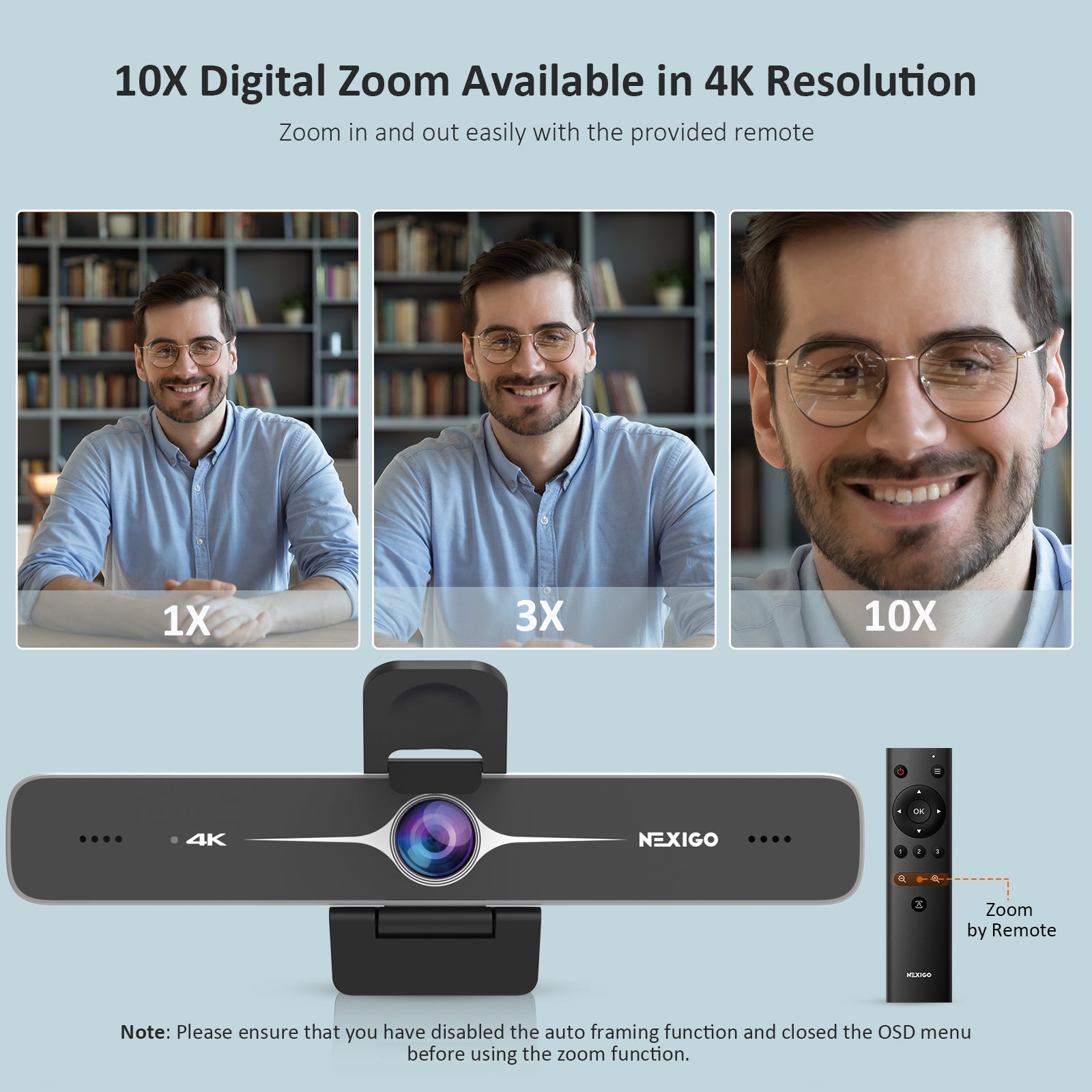 Webcam offers 10x digital zoom with remote control, 4K Resolution.