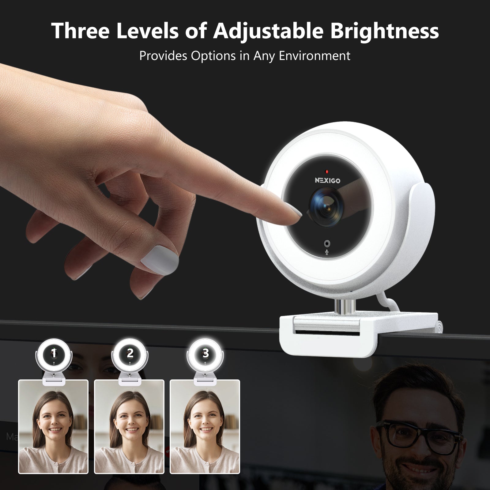 Adjust webcam brightness with a built-in ring light and 3 levels available by touching it.