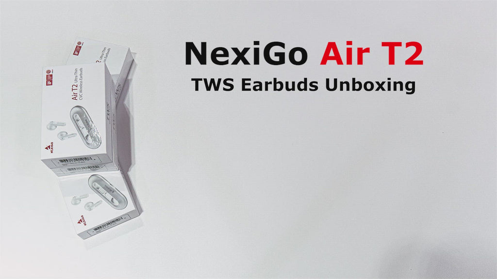 NexiGo Air T2 TWS Earbuds Unboxing