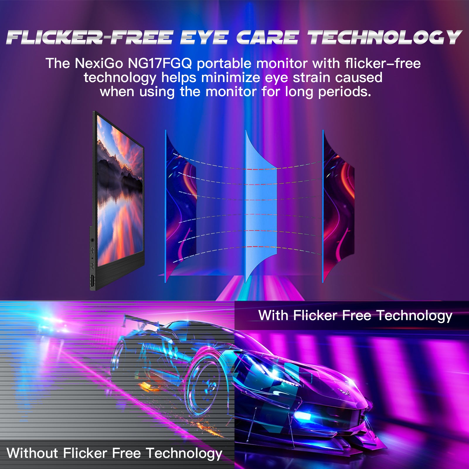 Portable monitor with flicker-free technology minimizes eye strain.