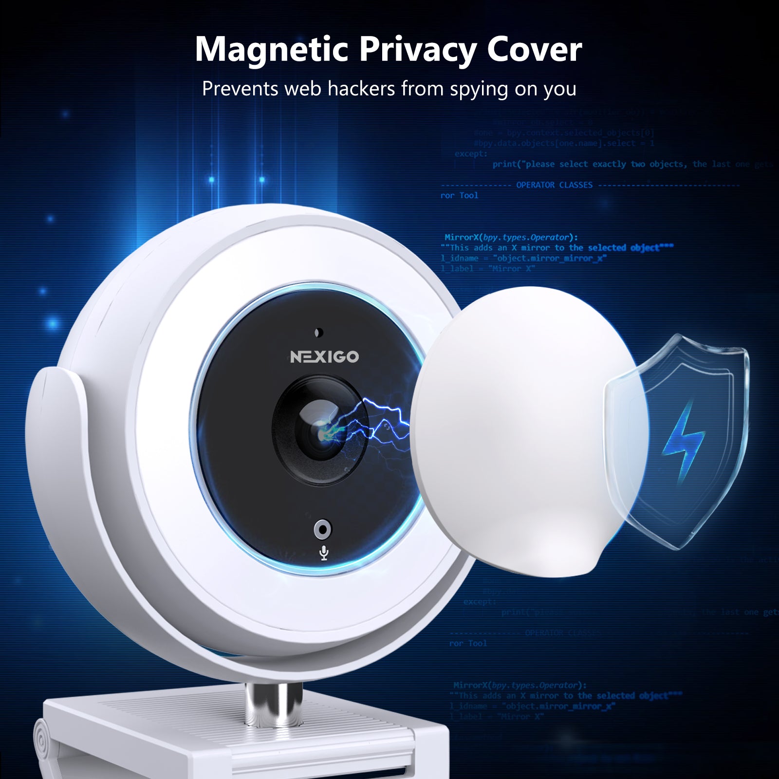 A magnetic privacy cover can be used to block the webcam lens and prevent online hackers from monitoring you.