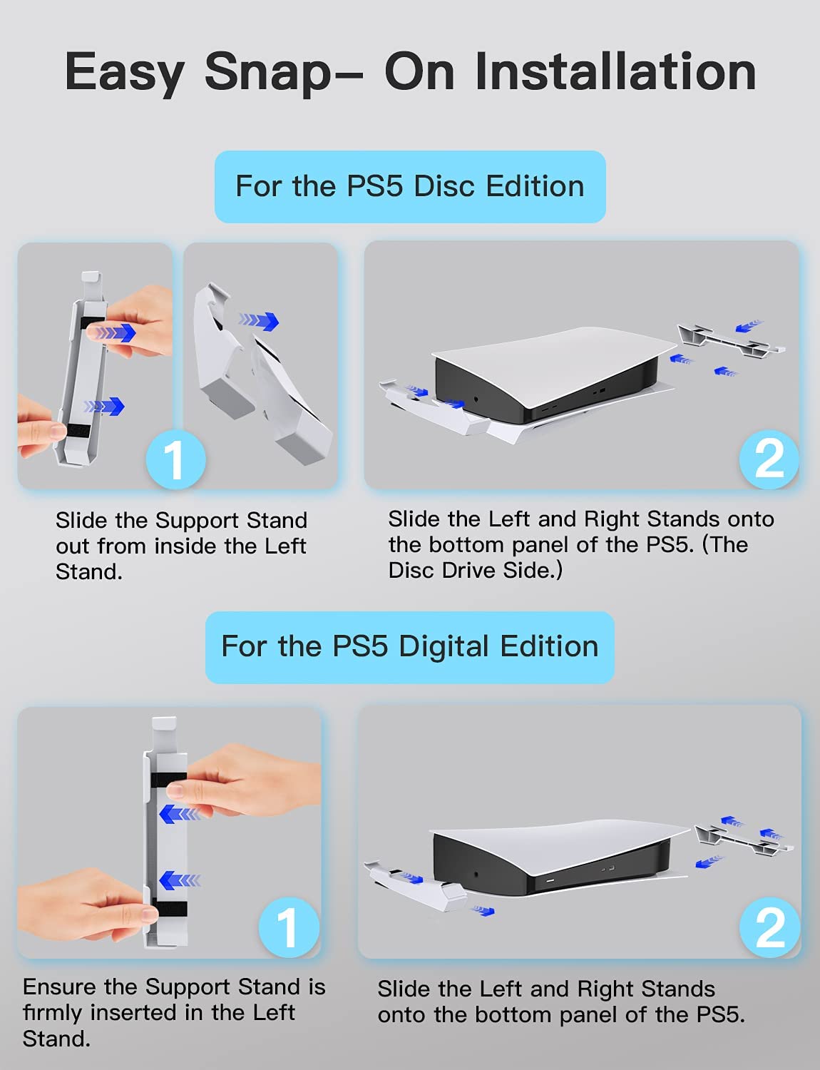 Here's a guide to the horizontal stand installation (for PS5 Disc Edition and Digital Edition).