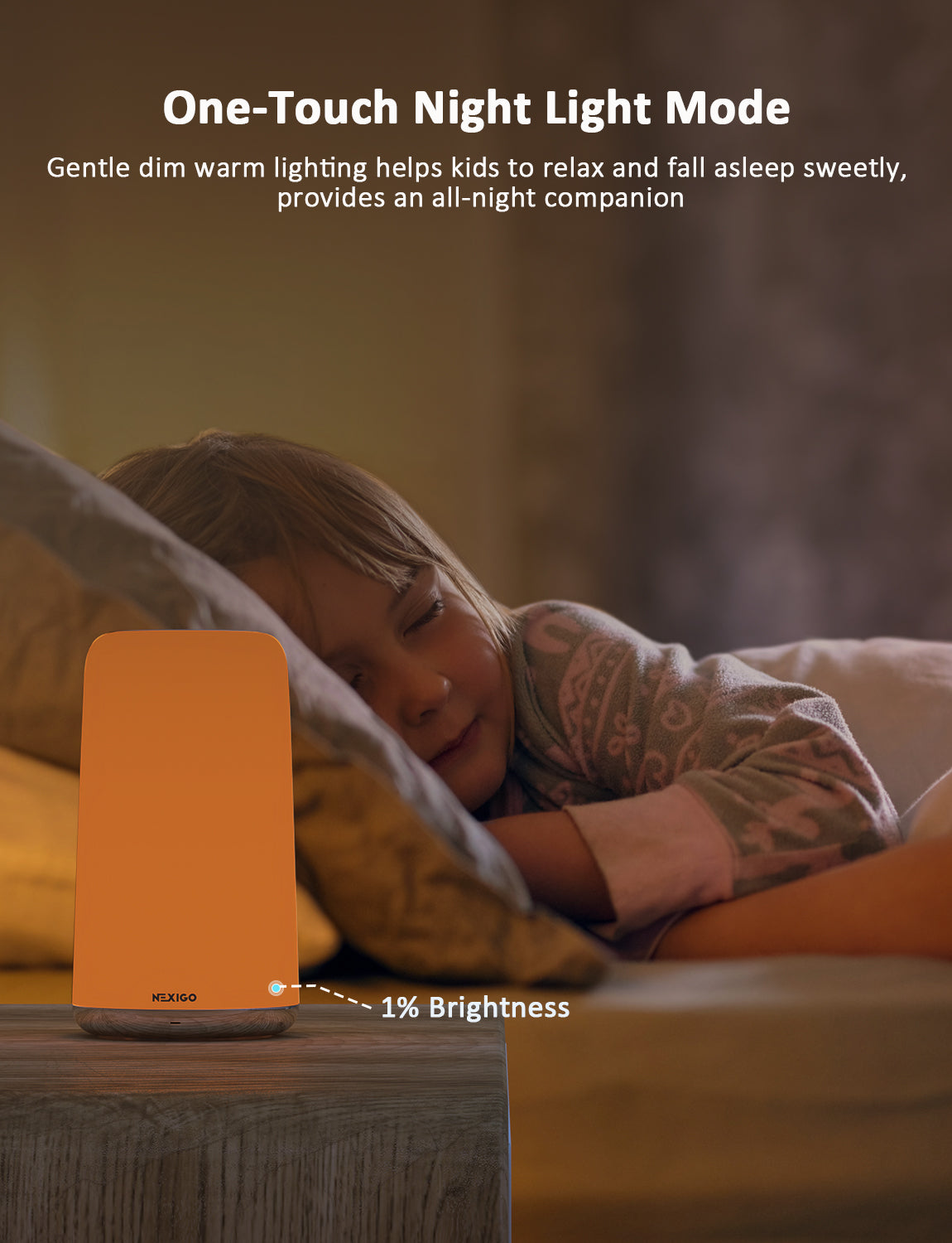 Gentle dim warm light in night mode for comforting and soothing sleep companion.