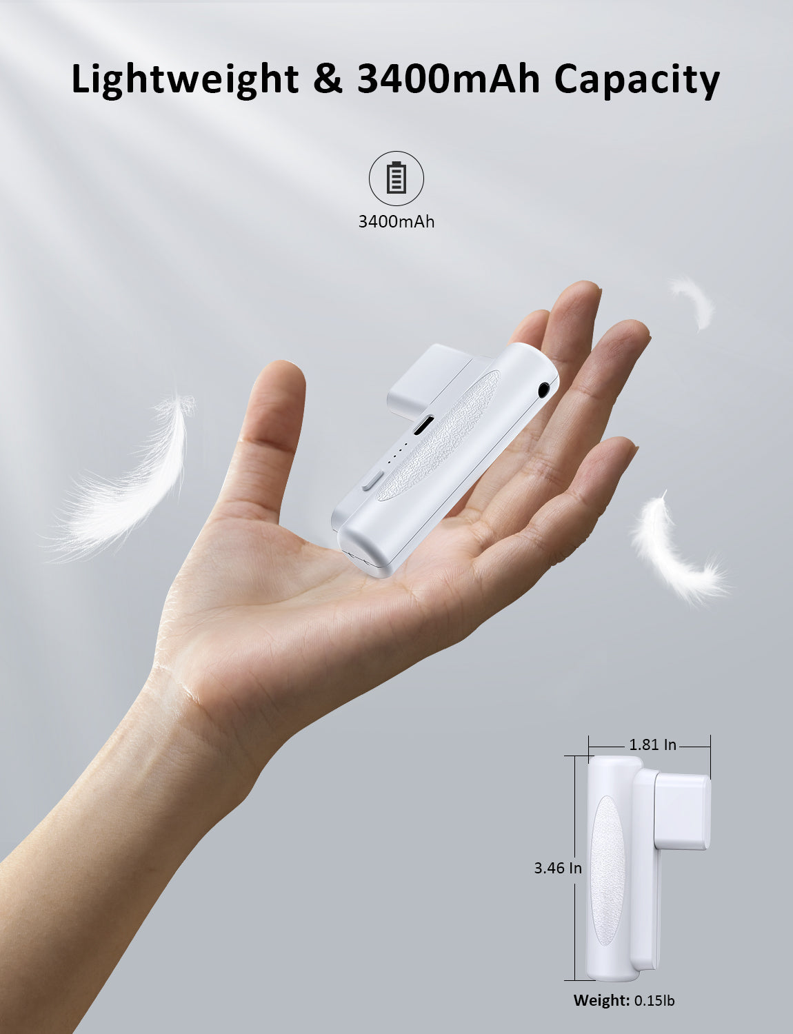 The battery is so light that you can't feel the weight of the battery on the palm of your hand.